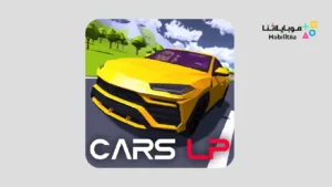 تحميل لعبة Cars LP مهكرة Apk للاندرويد 2026 أخر إصدار مجانا