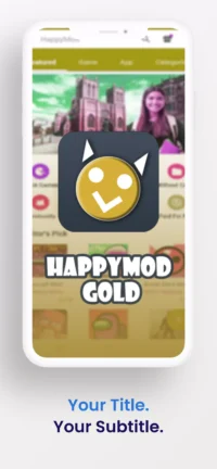 تحميل هابى مود الذهبي HappyMod Gold مهكر Apk للاندرويد 2025 اخر اصدار مجانا