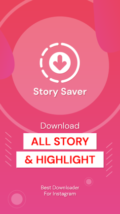 تحميل برنامج Story Saver مهكر Apk للاندرويد 2025 اخر اصدار مجانا